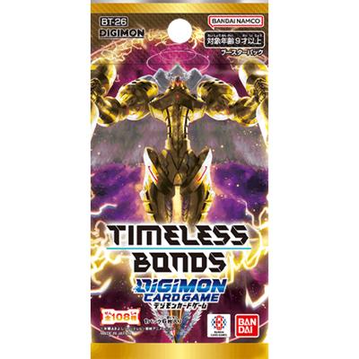 ブースターパック TIMELESS BONDS（BT-26）のボックス・パック